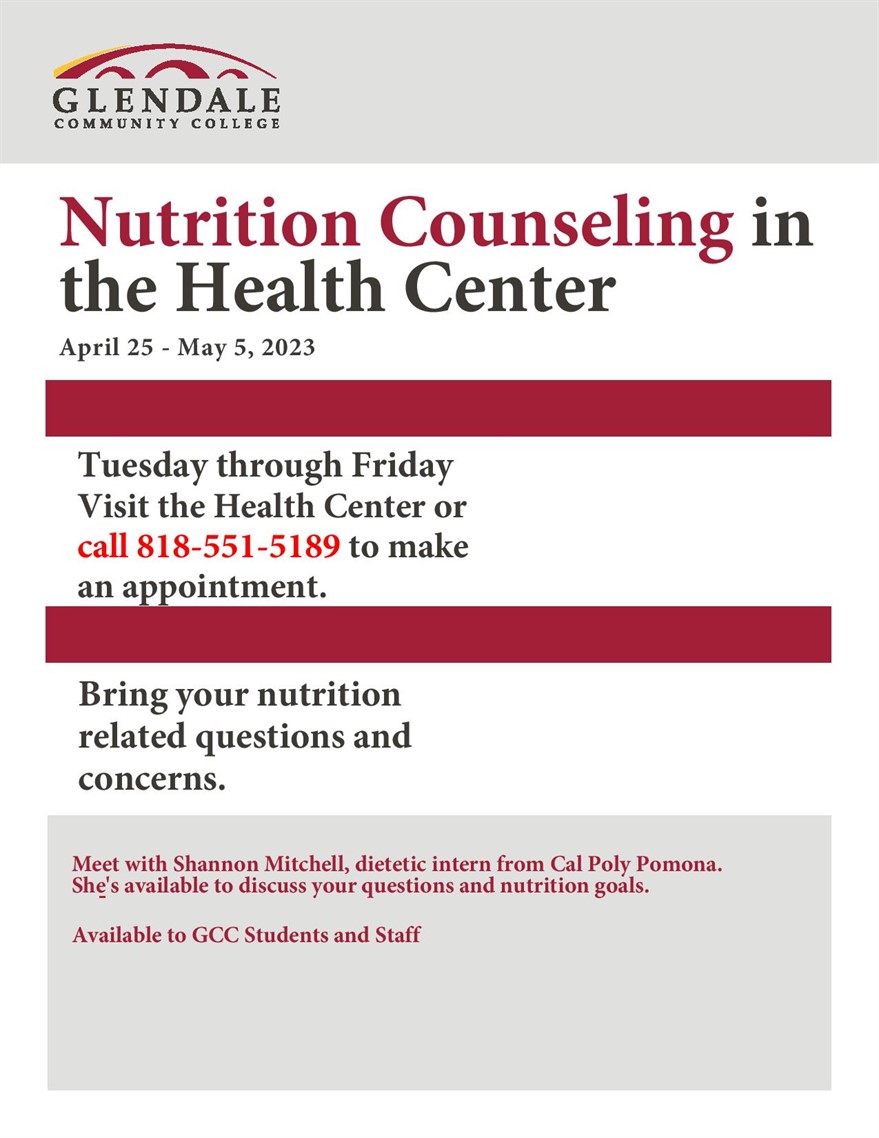 Nutritional Counseling in the Health Center, Tuesday, April 25, 2023, 8am -  4pm - Health Center Calendar | Glendale Community College