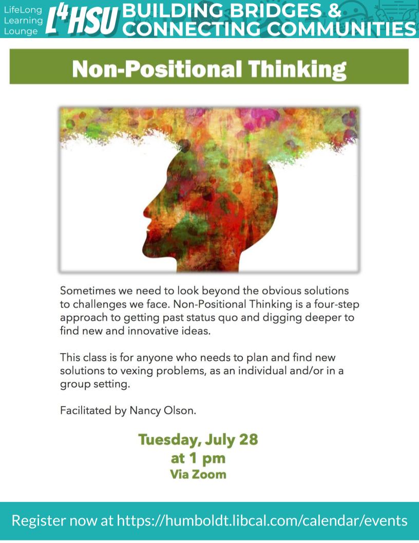 Non Positional Thinking Tuesday July 28 2020 1 2pm Pdt Trainings Workshops Humboldt State University