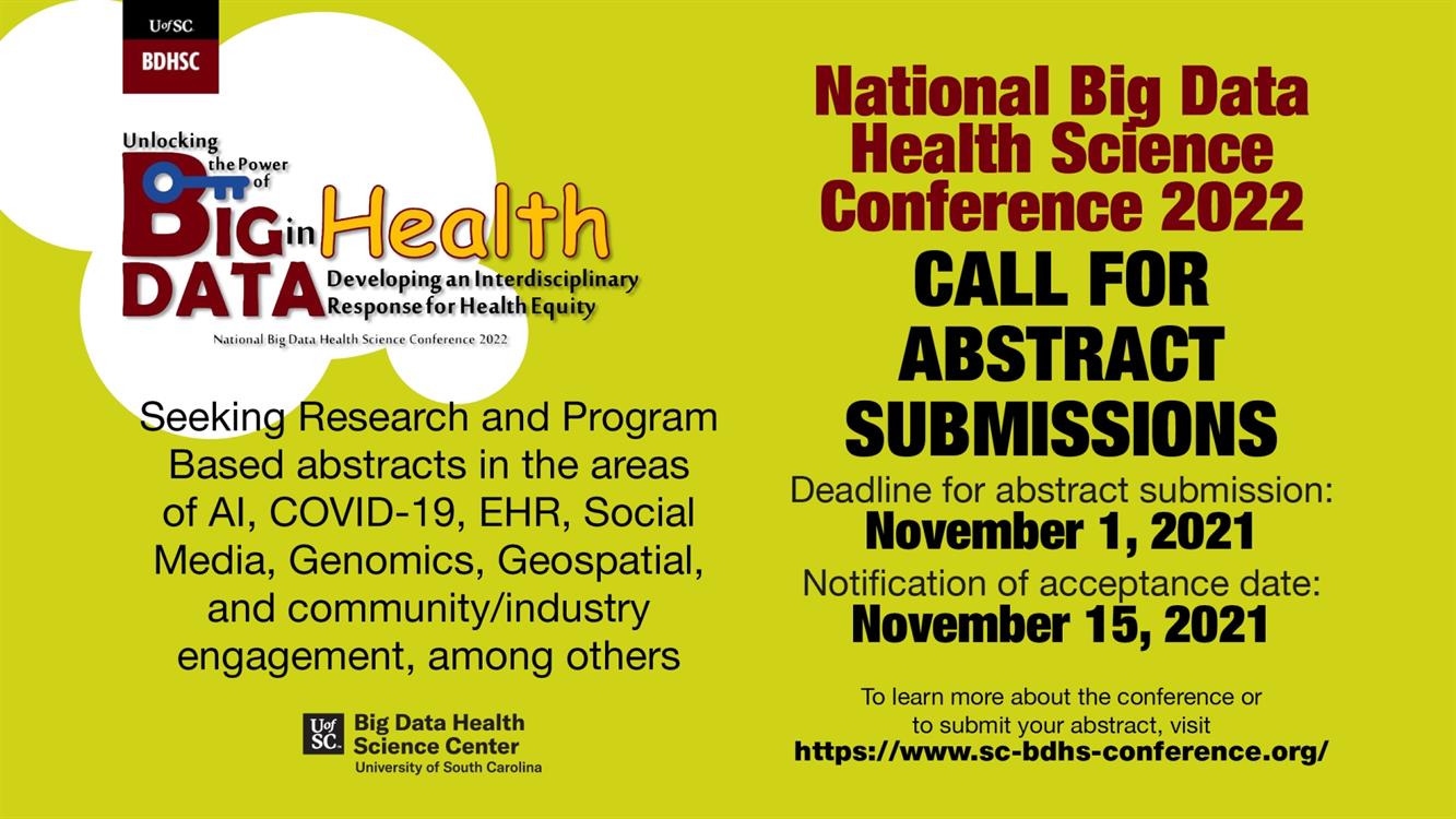 Deadline For Big Data Health Science Conference Abstract Submission, Monday, Nov. 1, 2021 - Dates And Deadlines - Calendar Of | University Of South Carolina